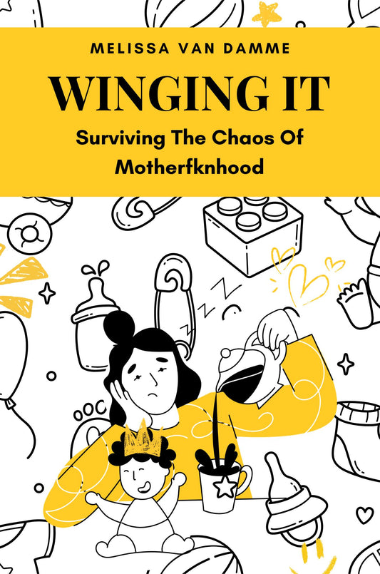 [E-BOOK] Winging It - Surviving The Chaos Of Motherfknhood
